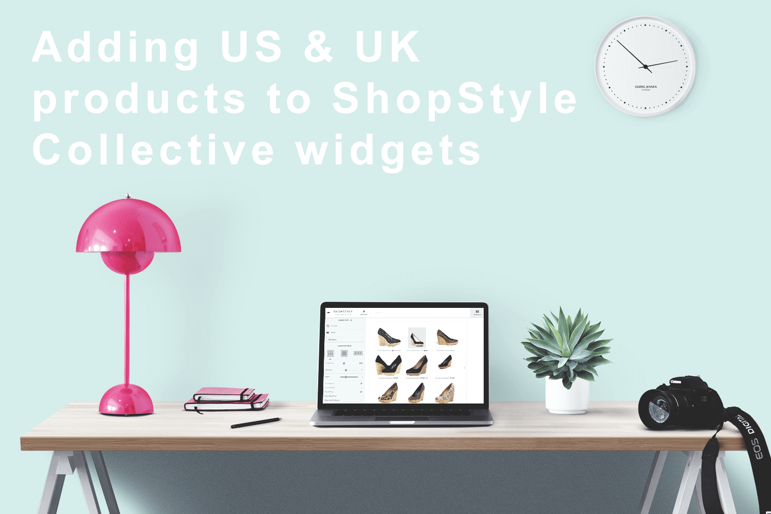 Adding US and UK products to your ShopStyle Collective Widgets