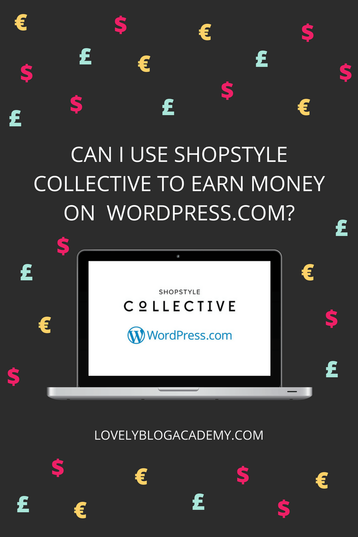 Can I monetize my WordPress.com blog with Shopstyle collective?